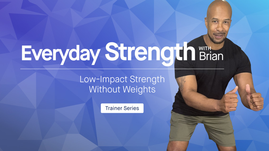 5 Day Trainer Series: Everyday Strength with Brian