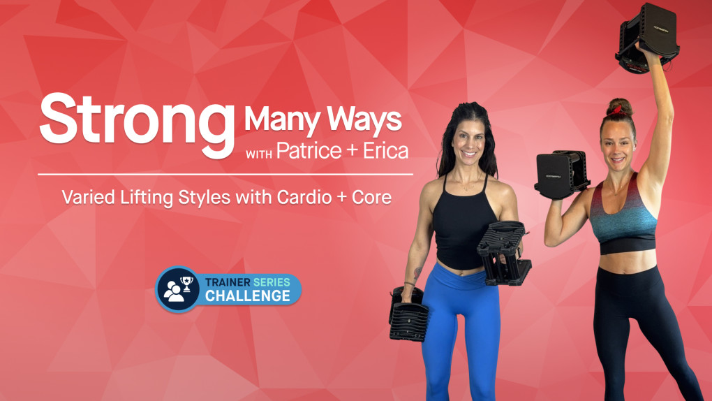 10 Day Trainer Series Challenge: Strong Many Ways with Patrice + Erica