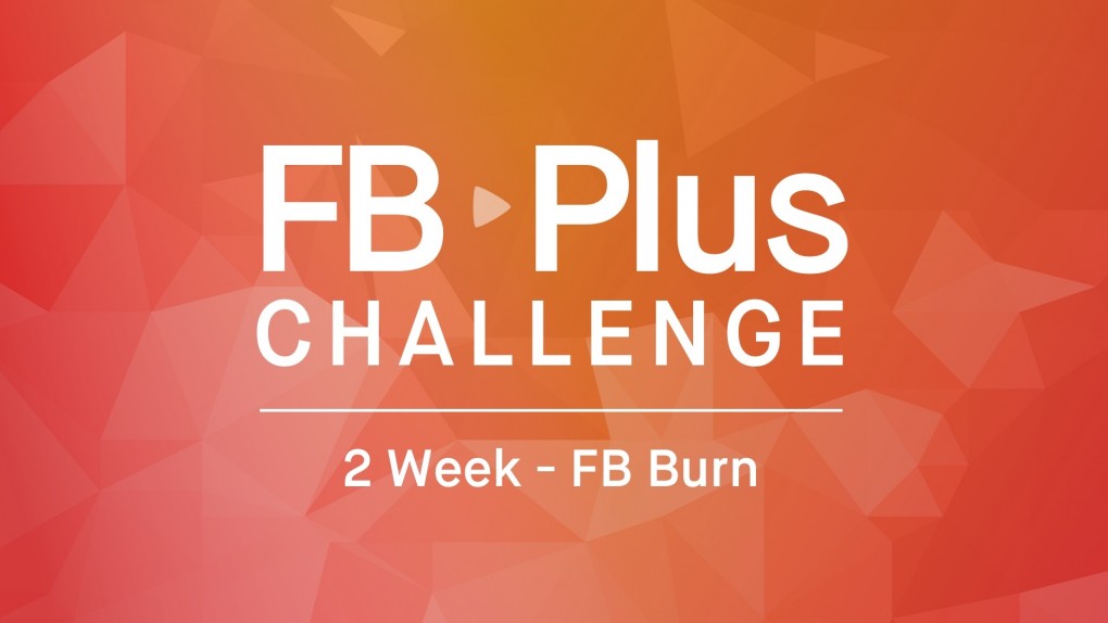 FB Plus Challenge FB Burn Fitness Blender