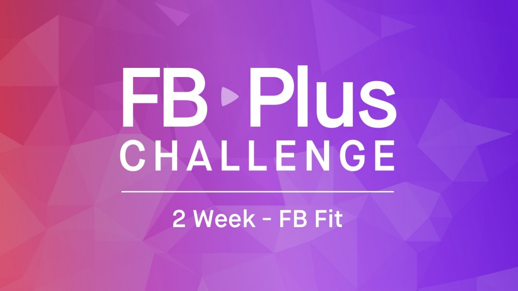 FB Plus Challenge: FB Fit