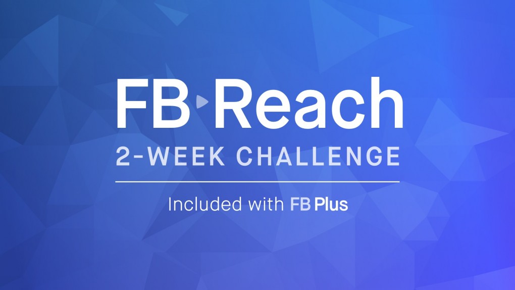 2 Week FB Reach Challenge