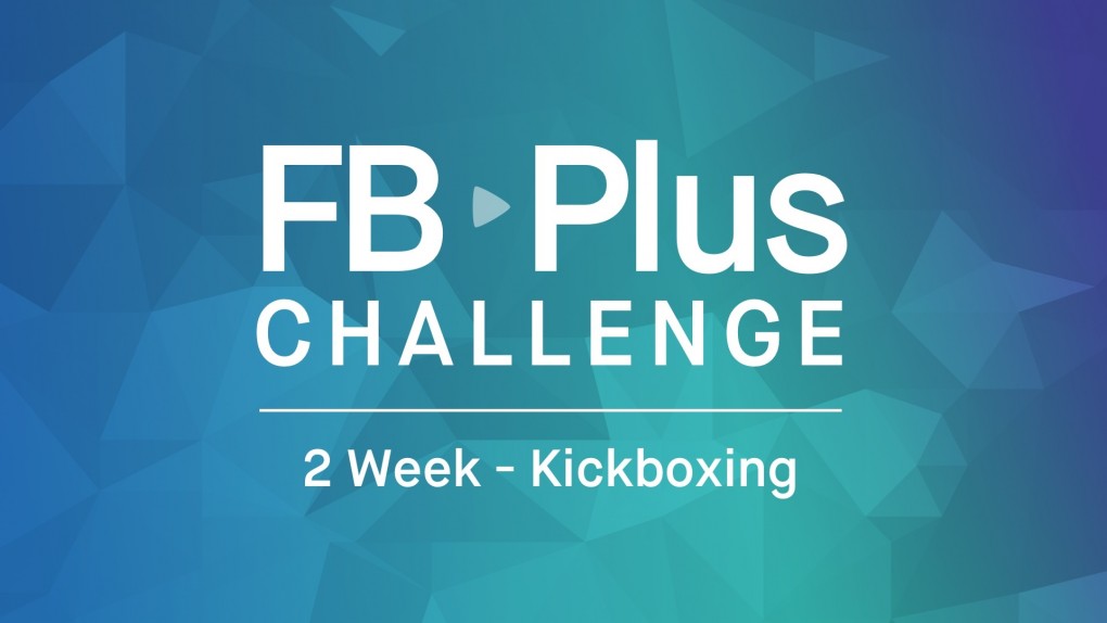 FB Plus Challenge: Kickboxing