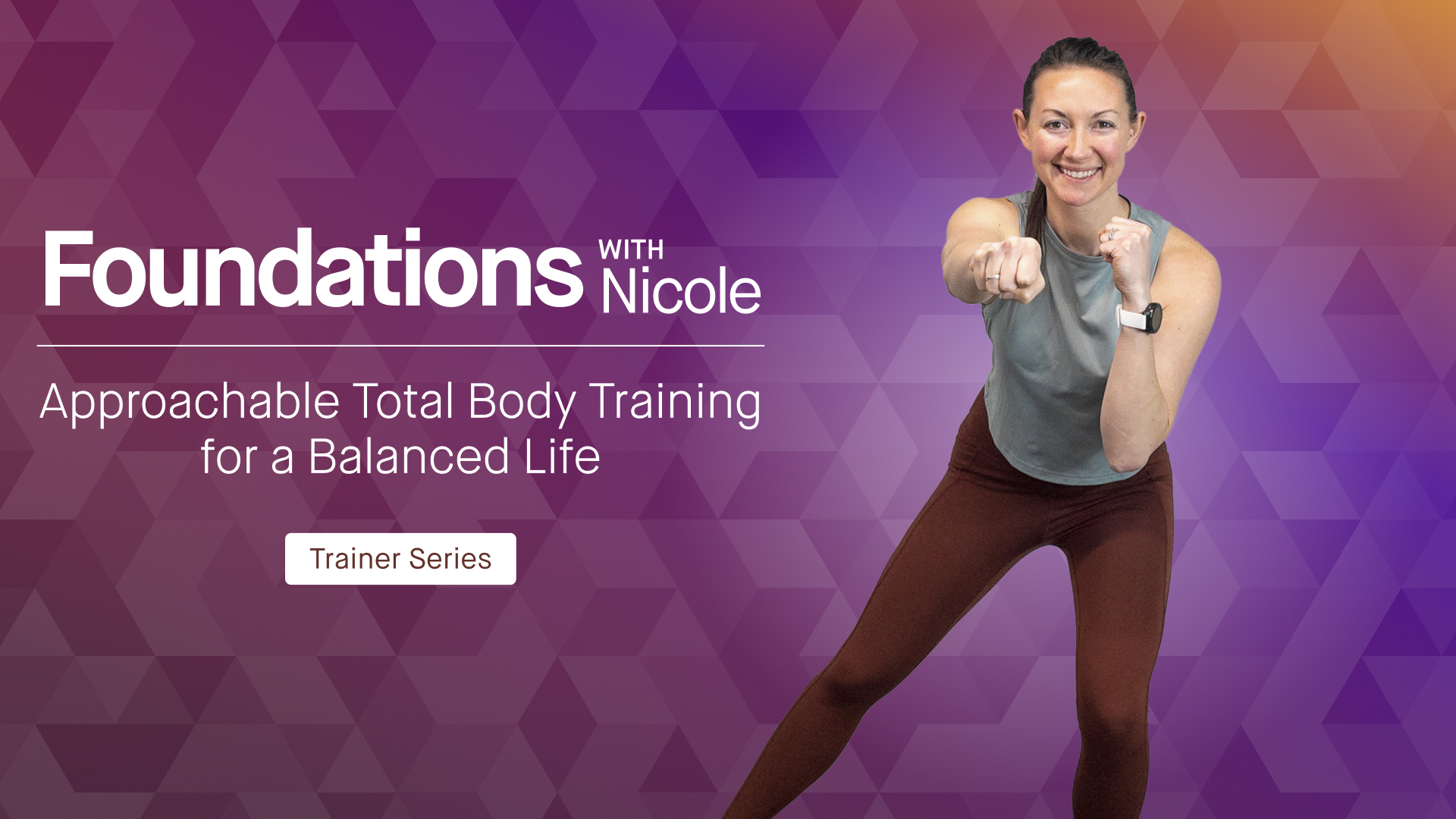 5Day Challenge Trainer Series Foundations with Nicole Approachable