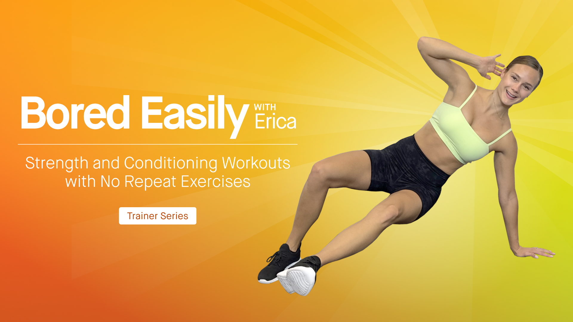 5Day Challenge Trainer Series Bored Easily with Erica Strength and